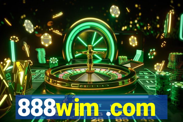 888wim .com
