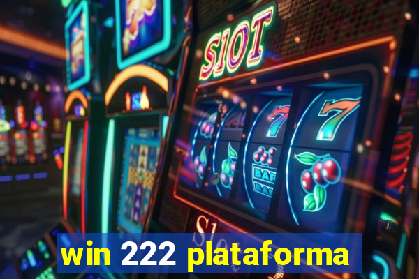 win 222 plataforma