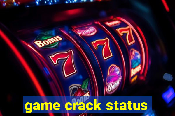 game crack status