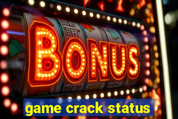 game crack status