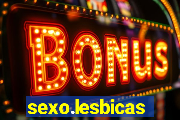 sexo.lesbicas