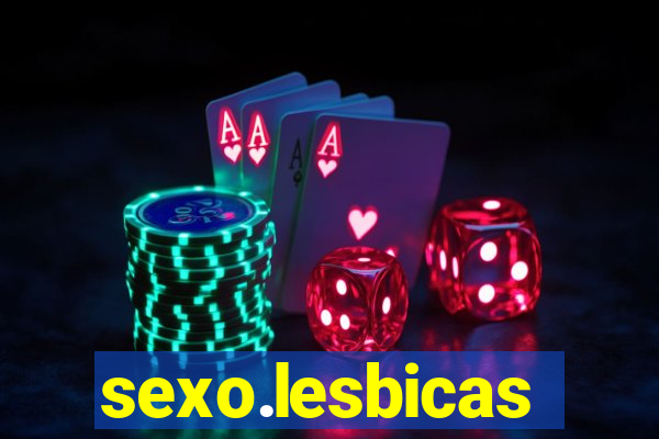 sexo.lesbicas