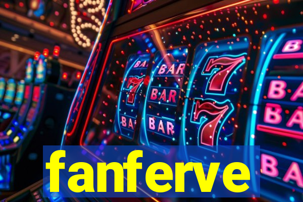fanferve