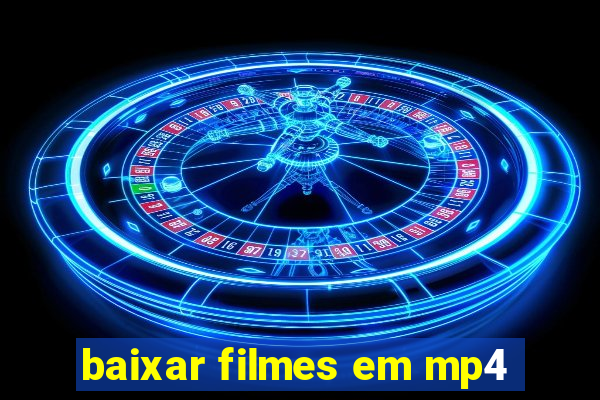 baixar filmes em mp4