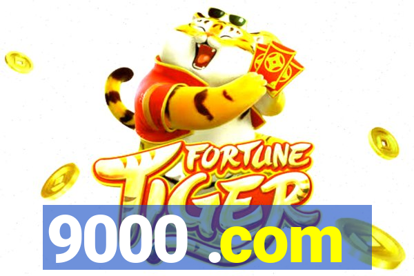 9000 .com
