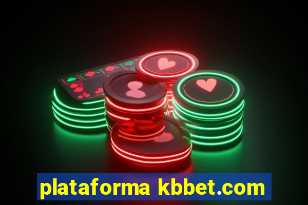 plataforma kbbet.com