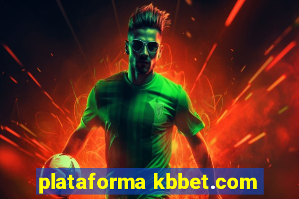plataforma kbbet.com