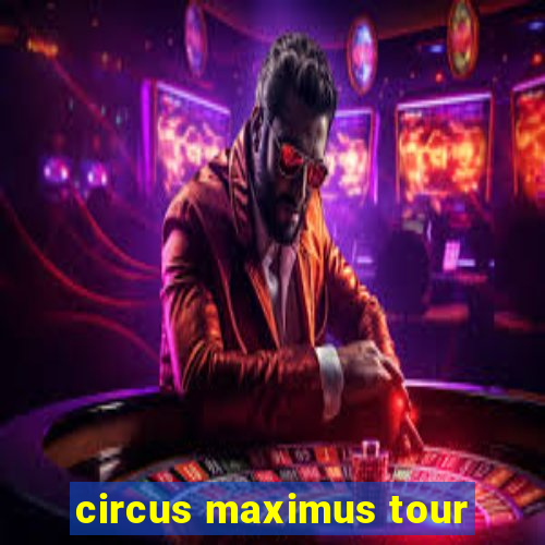 circus maximus tour