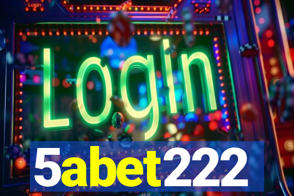 5abet222