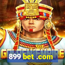 899 bet .com