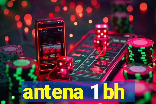 antena 1 bh