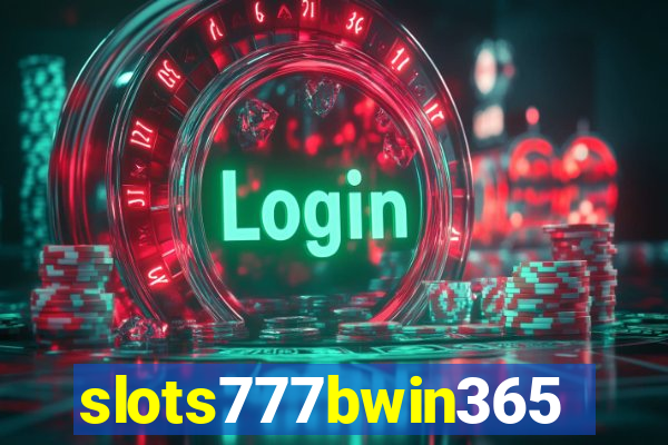 slots777bwin365