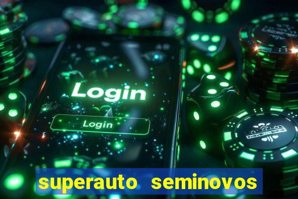 superauto seminovos porto alegre