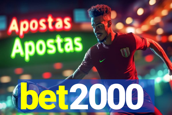 bet2000
