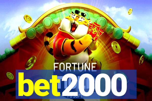 bet2000