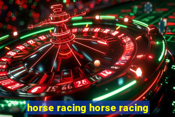 horse racing horse racing