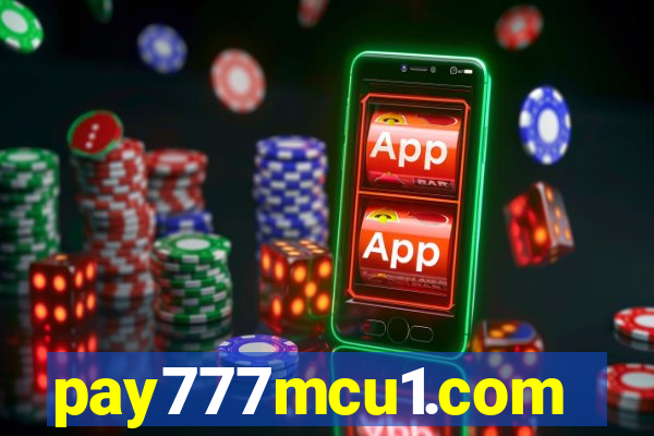 pay777mcu1.com