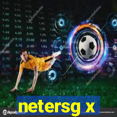 netersg x