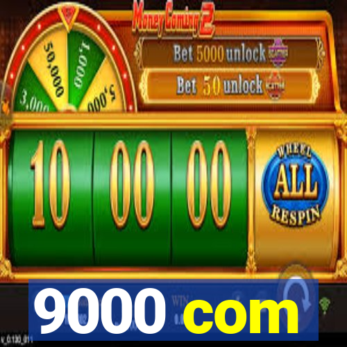 9000 com