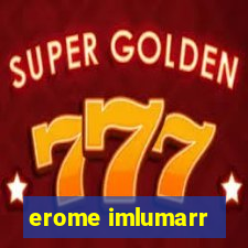 erome imlumarr