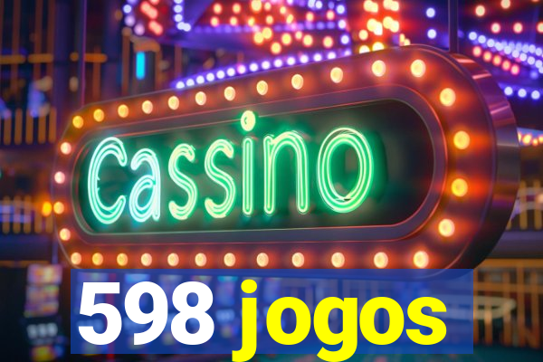 598 jogos