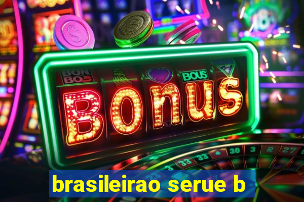 brasileirao serue b