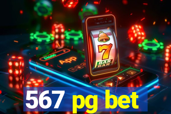 567 pg bet