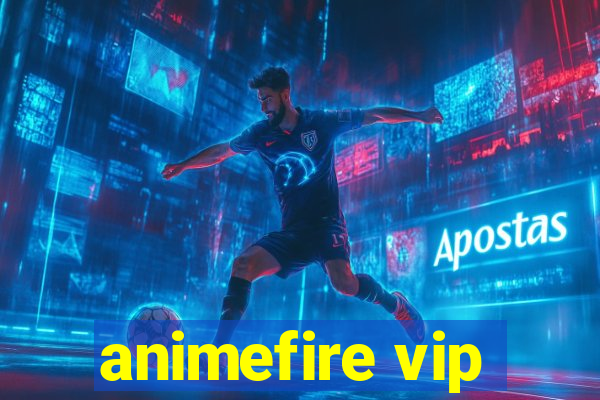 animefire vip