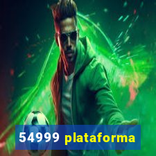 54999 plataforma