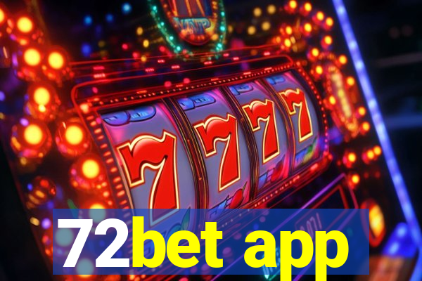 72bet app