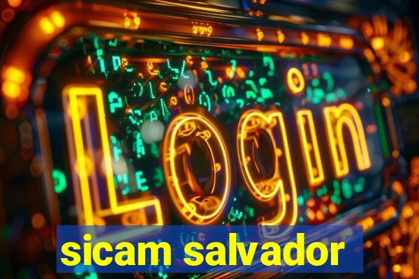sicam salvador