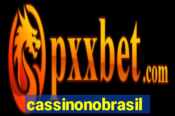 cassinonobrasil
