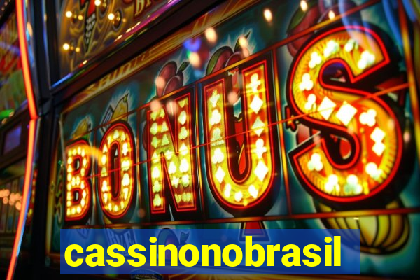 cassinonobrasil