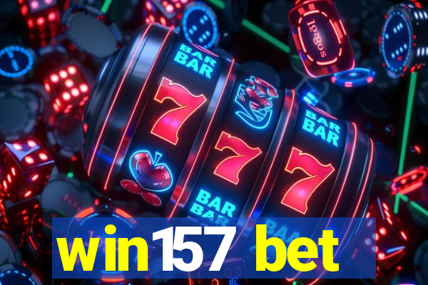 win157 bet