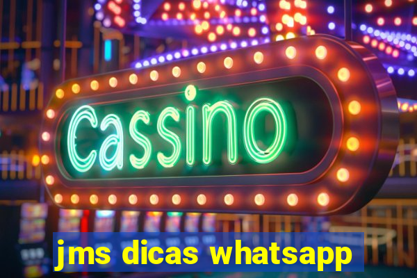 jms dicas whatsapp