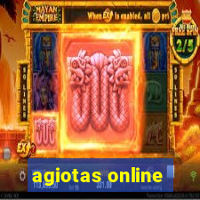 agiotas online