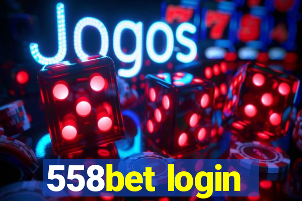 558bet login