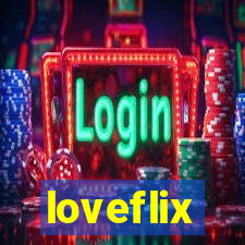 loveflix