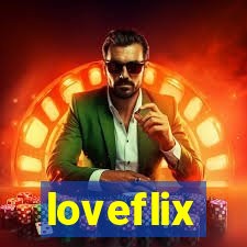 loveflix