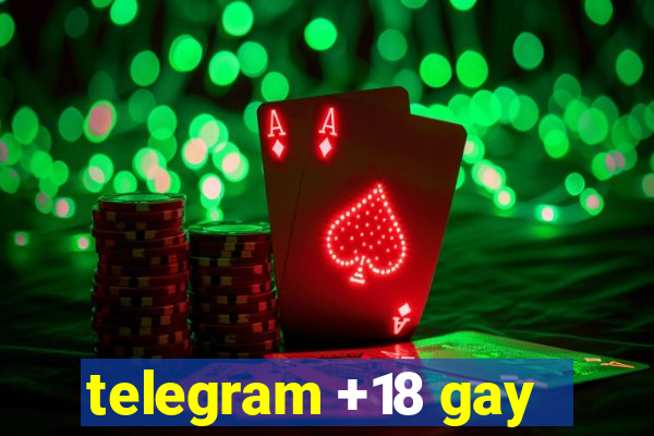 telegram +18 gay