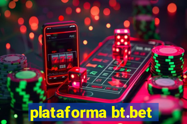 plataforma bt.bet