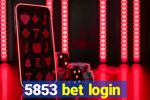 5853 bet login