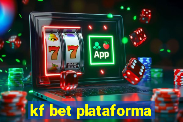 kf bet plataforma