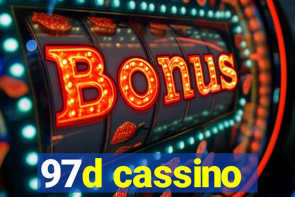 97d cassino