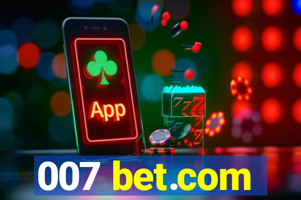 007 bet.com