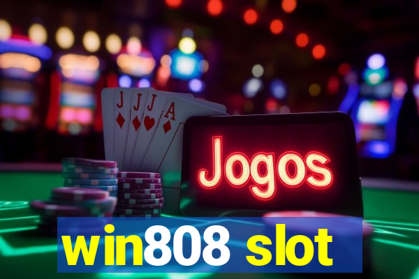 win808 slot