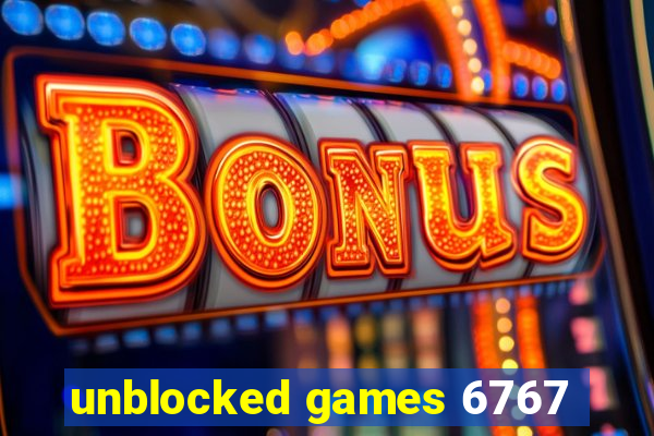 unblocked games 6767