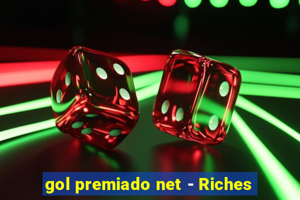 gol premiado net - Riches