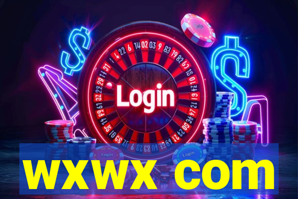 wxwx com