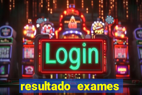 resultado exames unimed poa
